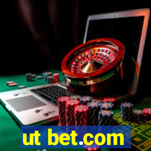 ut bet.com